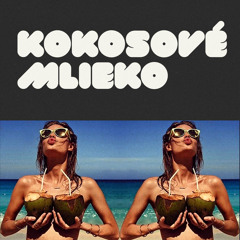 Kokosove Mlieko - Eclectic set