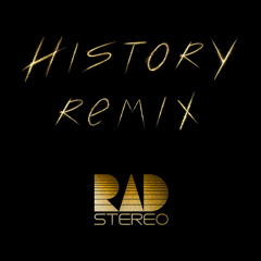 History - History (Rad Stereo Remix)