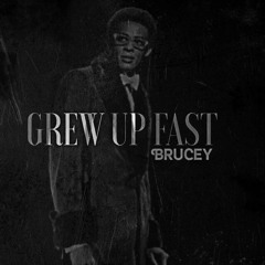 Grew Up Fast Freestyle