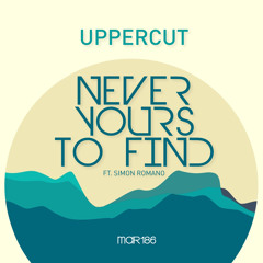 Uppercut - Never Yours To Find (Vedic Remix) EDIT
