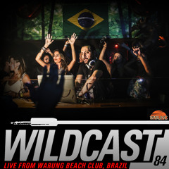 Wildcast 84 - Live from Warung, Brazil (Teaser)
