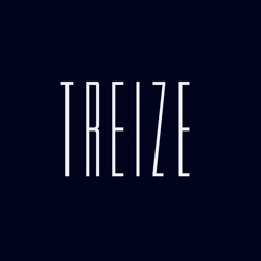 TREIZE
