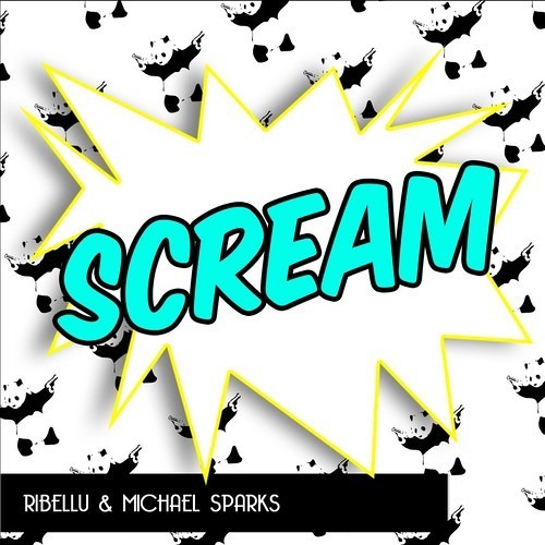 RIBELLU & Michael Sparks - Scream