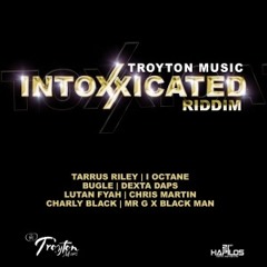 INTOXXICATED RIDDIM MIX BY ZJFUNCTION [2015]