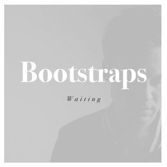 Bootstraps - I Wanna Dance With Somebody (Whitney Houston Cover)