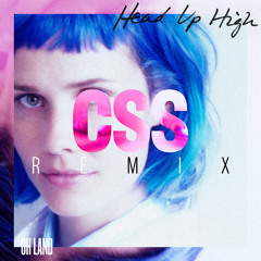 Head Up High (CSS Remix)