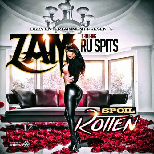 SPOIL ROTTEN Ft Ru Spits