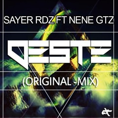 Oeste(Sayer Rdz- Nene Gtz- )Original Mix