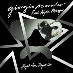 Giorgio Moroder - Right Here, Right Now (feat. Kylie Minogue)