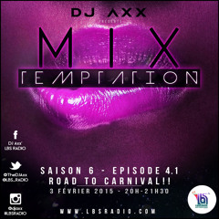 MiX TEMPTATION S06E04 - Part. 01 - ROAD TO CARNIVAL!! (03/02/15)