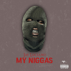 Jay Luciano - My Niggaz Feat. Campaign Riico (Prod. By L Beats)