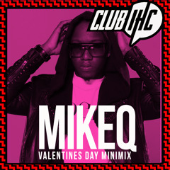 MikeQ - Club IHC V-Day Mini-Mix