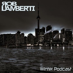 Rob Lamberti - Winter Podcast 2015