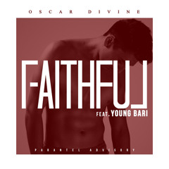 Faithful Ft Young Bari