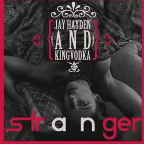 Stranger- Jay Hayden
