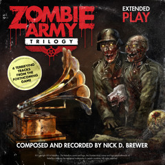 04 Zombie Army Trilogy Theme Alternate Converted