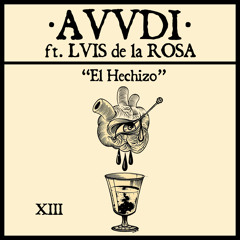 El Hechizo - Auudi Ft. Luis De La Rosa (Prod. Orteez)
