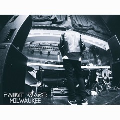 Paint Wars Milwaukee 1 - 30 - 15