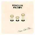 Penguin&#x20;Prison Never&#x20;Gets&#x20;Old Artwork