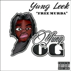 Yung Leek - Free Murda