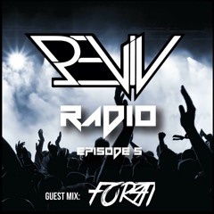 REVIV RADIO EPISODE 005 W/ Guest Mix by FORTI