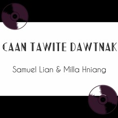 Caan Tawite Dawtnak