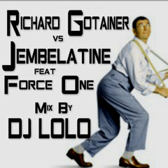 Richard Gotainer Vs. Jembelatine Feat Force One ( Mambo Du D - Kal - Ko 2008 ) By Dj Lolo