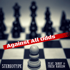 Stereotype Feat. Fresh Raheem & Skruf