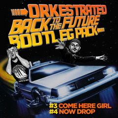 Orkestrated - #4 Now Drop