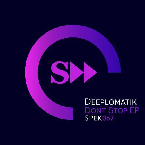 Deeplomatik - Don't Stop ( Original Mix ) SpekuLLa066 (96bps.prev)