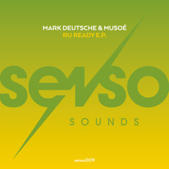 Mark Deutsche & Musoé - R U Ready Feat. Nick Maurer (Oliver Huntemann Remix)
