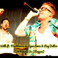 Willz ft. Macklemore & Ryan Lewis & Ray Dalton - Can't Hold Us (Reggae)