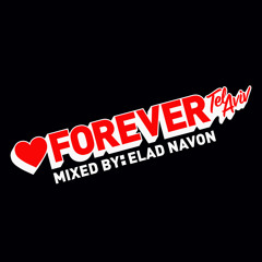 Forever Tel Aviv Mixtape Vol.6 Mixed by Elad Navon