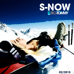BigTommy - S - NOW - MIX SHOW EXTENDED - Feb 2015