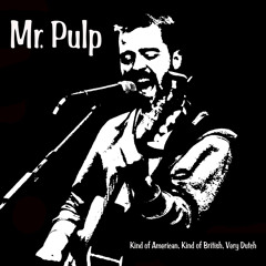 Mr Pulp - Diepe Zoute Zee