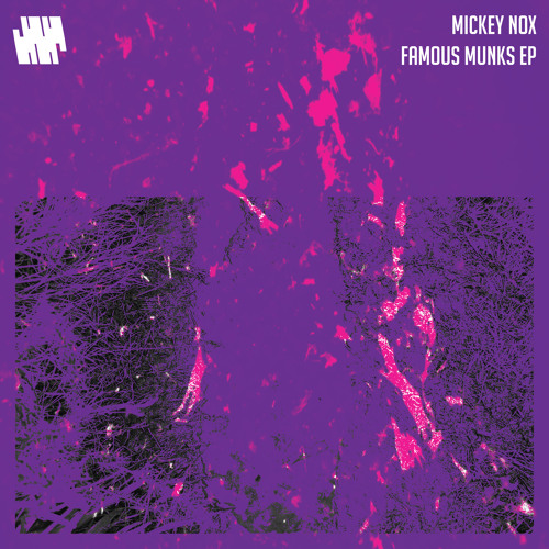 Mickey Nox - Famous Munks