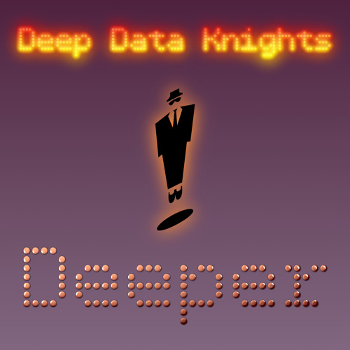 Deep Data Knights - Deeper "Quickmix Deep Cave Mix" (Produced by Quickmix) FREE DOWNLOAD