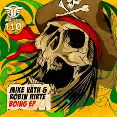 Robin Hirte & Mike Vath - Boing (Original Mix) [Renesanz]