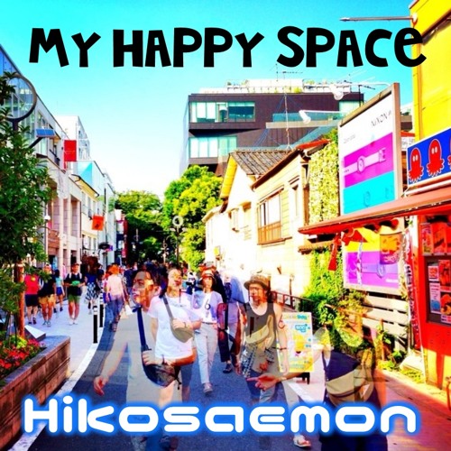 Download free Hikosaemon - My Happy Space MP3