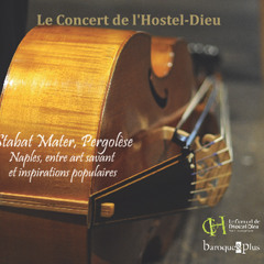 Donna Isabella (extrait)- Stabat Mater : Naples, entre art savant et inspirations populaires