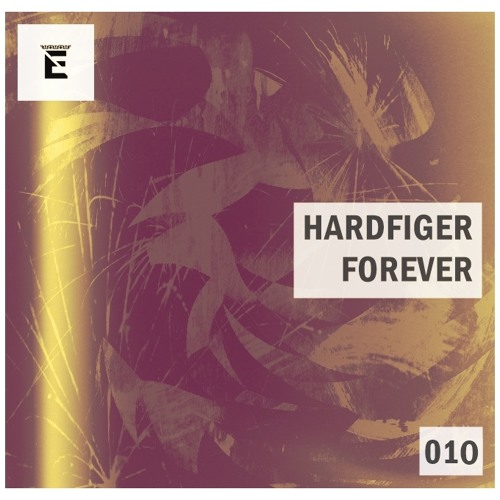 Hardfiger - Forever (Preview) [AVAILABLE 24/02]