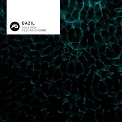 Bazil - Resting Ground - (Out Now Flexout Audio)