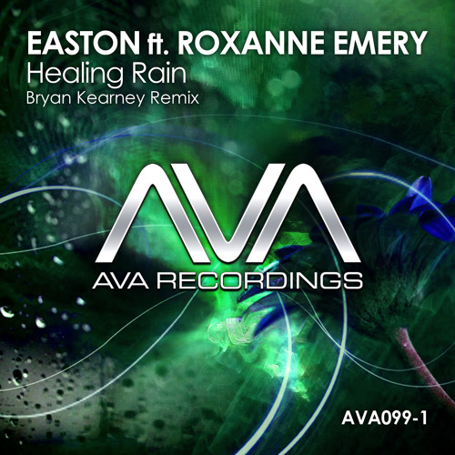 Easton feat. Roxanne Emery - Healing Rain (Bryan Kearney Remix) FSOE 378 WONDER OF THE WEEK