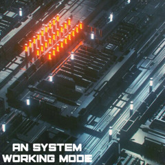 AN System - Working Mode