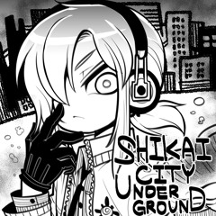 深海City UndergrounD - 하코츠키 볼리션