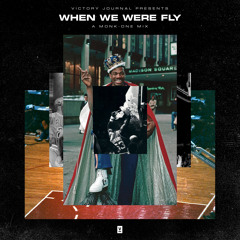 When We Were Fly - a Monk-One Mix