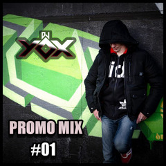 DJ Yox - PROMO MIX #01
