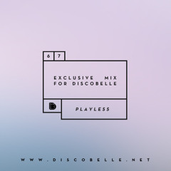 Discobelle Mix 067: Playless