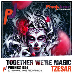 Together We're Magic (Original Mix)