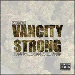Vancity Strong - Beat by Vmenses Brvnd